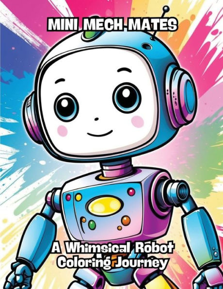 Mini Mech Mates: A Whimsical Robot Coloring Journey