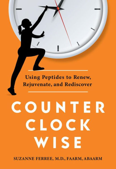 Counterclockwise: Using Peptides to Renew, Rejuvenate, and Rediscover