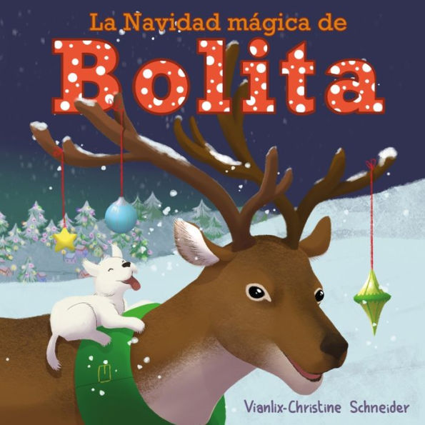 La Navidad Mï¿½gica de Bolita