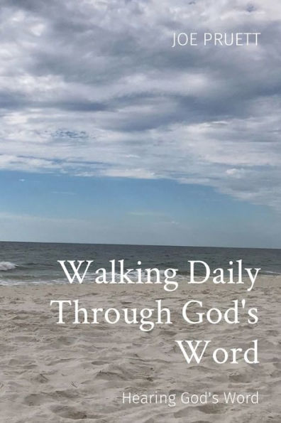 Walking Daily Through God's Word: Hearing Word