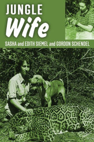 Title: Jungle Wife, Author: Sasha Siemel
