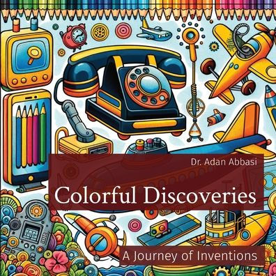 Colorful Discoveries: A Journey of Inventions