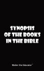Synopsis of the Books in the Bible