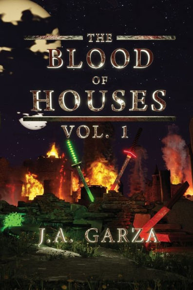 The Blood of Houses: Vol. 1