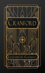 Title: Cranford, Author: Elizabeth Gaskell