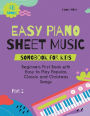 Easy Piano Sheet Music Songbook for Kids: Beginners First Book with Easy to Play Popular, Classic and Christmas Songs 40 Songs Part 2