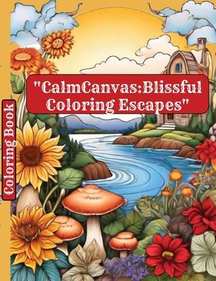 "CalmCanvas: Blissful Coloring Escapes"