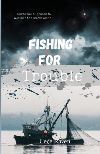 Fishing For Trouble