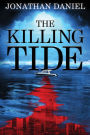 The Killing Tide: An apocalyptic disaster thriller