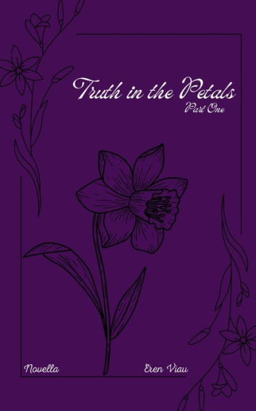 The Truth in the Petals