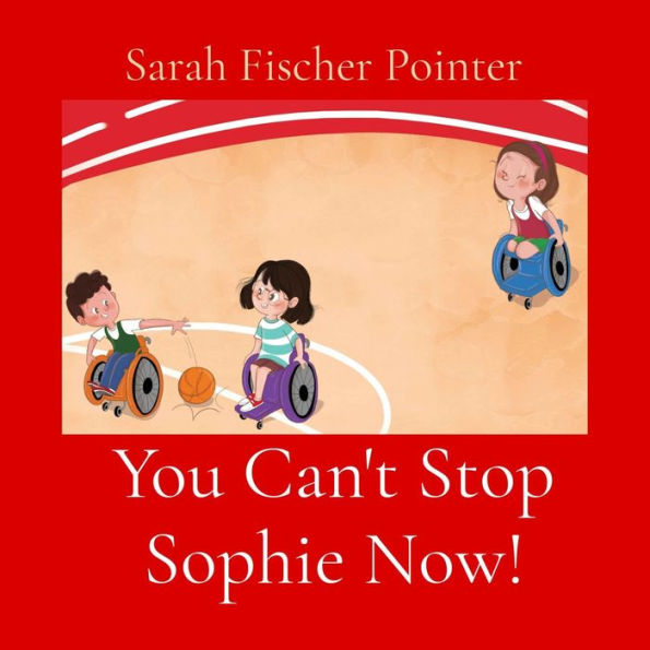 You Can't Stop Sophie Now!