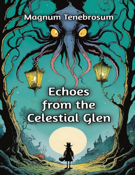 Echoes from the Celestial Glen