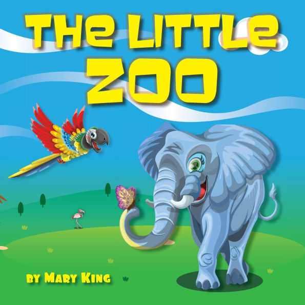 The Little Zoo: Animal Book For Kids About The Most Interesting And Fun Facts About Wild Exotic Animals With Beautiful Illustrations