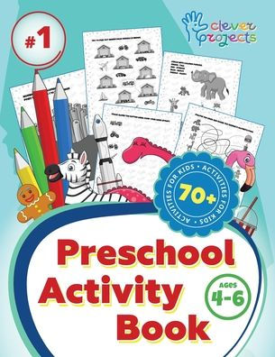 Preschool Activity Book for Kids 4-6 Years Old: Activity Book for Kids ...