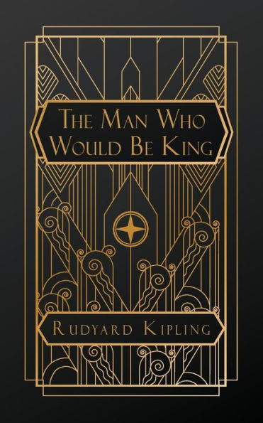 The Man Who Would Be King