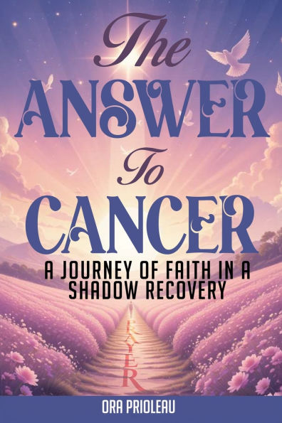 The Answer To Cancer