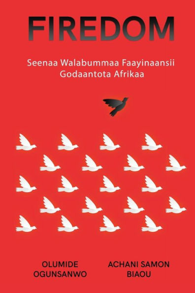 Firedom: Seenaa Walabummaa Faayinaansii Godaantota Afri