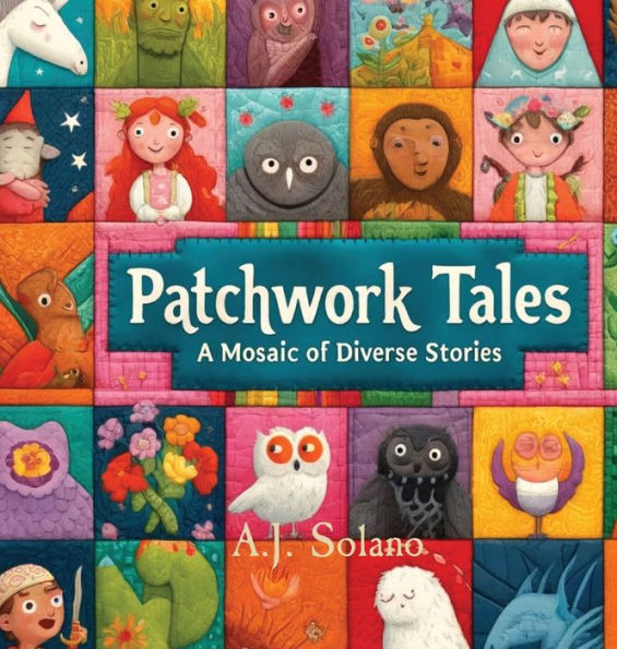 Patchwork Tales: A Mosiac of Diverse Stories