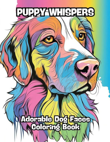 Puppy Whispers: Adorable Dog Faces Coloring Book