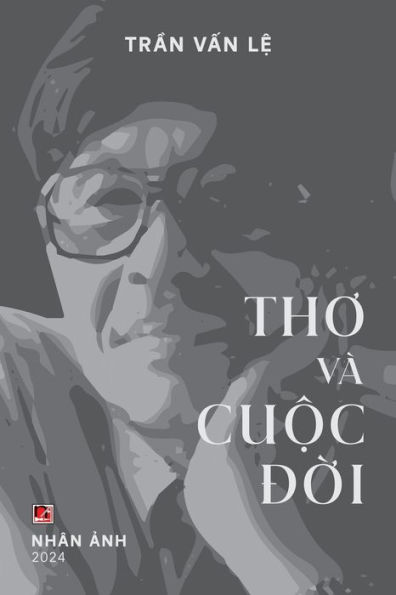 Thơ Vï¿½ Cuộc Đời (black and white, soft cover)