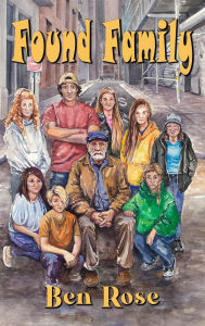 Title: Found Family, Author: Ben Rose