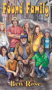 Title: Found Family, Author: Ben Rose