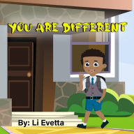 Li Evetta  YOU ARE DIFFERENT     I AM DIFFERENT