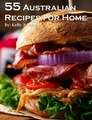 55 Australian Recipes for Home