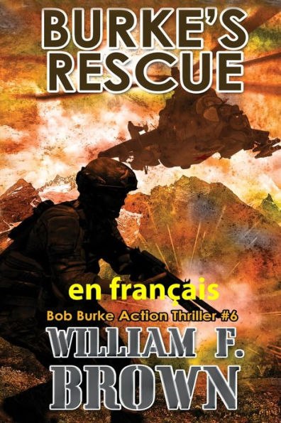 Burke's Rescue, en franï¿½ais: Sauvetage de Burke