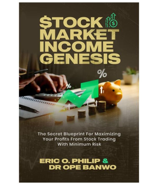 STOCK MARKET INCOME GENESIS by BANWO Dr. OPE | eBook | Barnes & Noble®