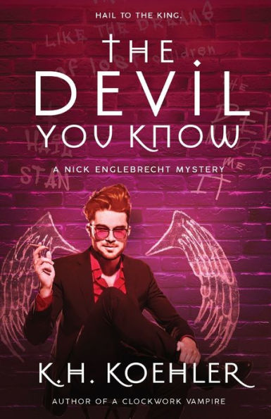 The Devil You Know: Nick Englebrecht #1