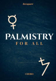 Title: Palmistry for All, Author: By Cheiro