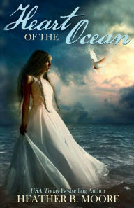 Title: Heart of the Ocean, Author: Heather B Moore