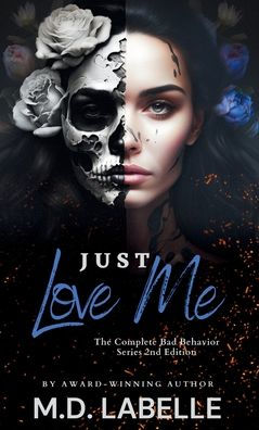 Just Love Me: The Complete Special Edition