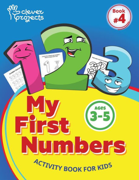 My first numbers activity book for Pre-K and Kindergarten kids age 3-5: Number Recognition, Coloring, Tracing, development of logic and attention