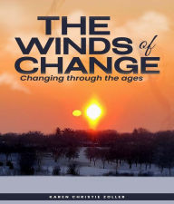 Title: The Winds Of Change, Author: Karen Christie Zoller