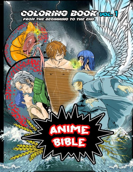 Anime Bible From The Beginning To The End Vol. 1: Coloring book