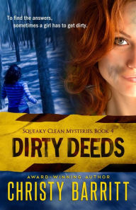 Title: Dirty Deeds, Author: Christy Barritt