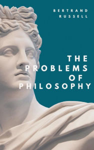 Title: The Problems of Philosophy, Author: Bertrand Russell