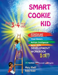 Title: Smart Cookie Kid For 3-4 Year Olds Attention and Concentration Visual Memory Multiple Intelligences Motor Skills Book 1A Kazakh Russian English, Author: Mary Khalil