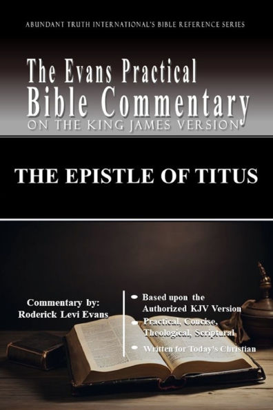 The Epistle of Titus: Evans Practical Bible Commentary
