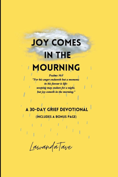 Joy Comes In The Mourning