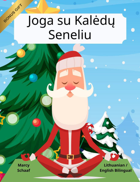 Joga su Kaledu Seneliu (Lithuanian / English Bilingual) Yoga with Santa