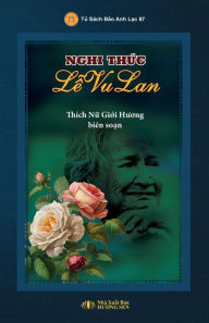 Title: Nghi Thức Lễ Vu Lan, Author: Giới Hương Thïch Nữ