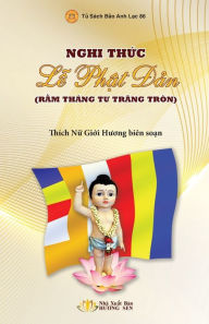 Title: Nghi Thức Lï¿½ Phật Đản, Author: Giới Hương Thïch Nữ
