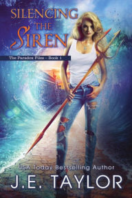 Title: Silencing the Siren, Author: J E Taylor