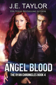 Title: Angel Blood, Author: J E Taylor