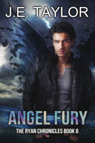 Title: Angel Fury, Author: J E Taylor