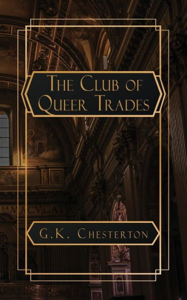 The Club of Queer Trades