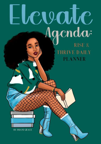 Elevate Agenda: Your Daily Guide to Achieving Balance, Setting Goals, and Cultivating Joy